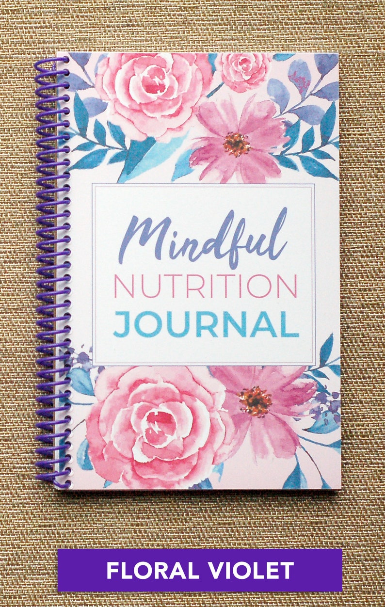 Mindful Eating Nutrition Diary 90 Days, 3 Months of Food Sensitivity Logging Pages, Diet Journal Floral Violet