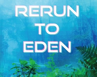 Rerun to Eden (paperback)