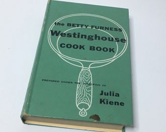 Vintage Cookbook The Betty Furness Westinghouse Cook Book