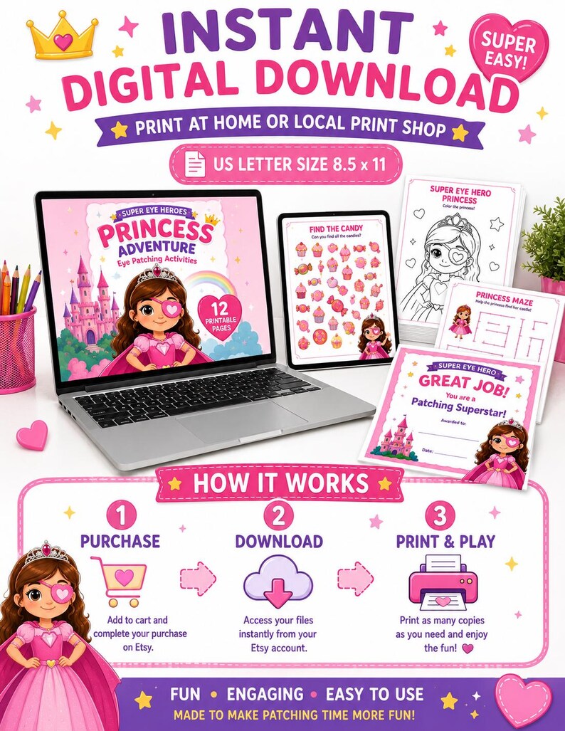 May include: A digital download graphic with the text "INSTANT DIGITAL DOWNLOAD" and "US LETTER SIZE 8.5 x 11". The image features a princess theme with a laptop, tablet, and printed pages. The design includes a princess character and instructions.