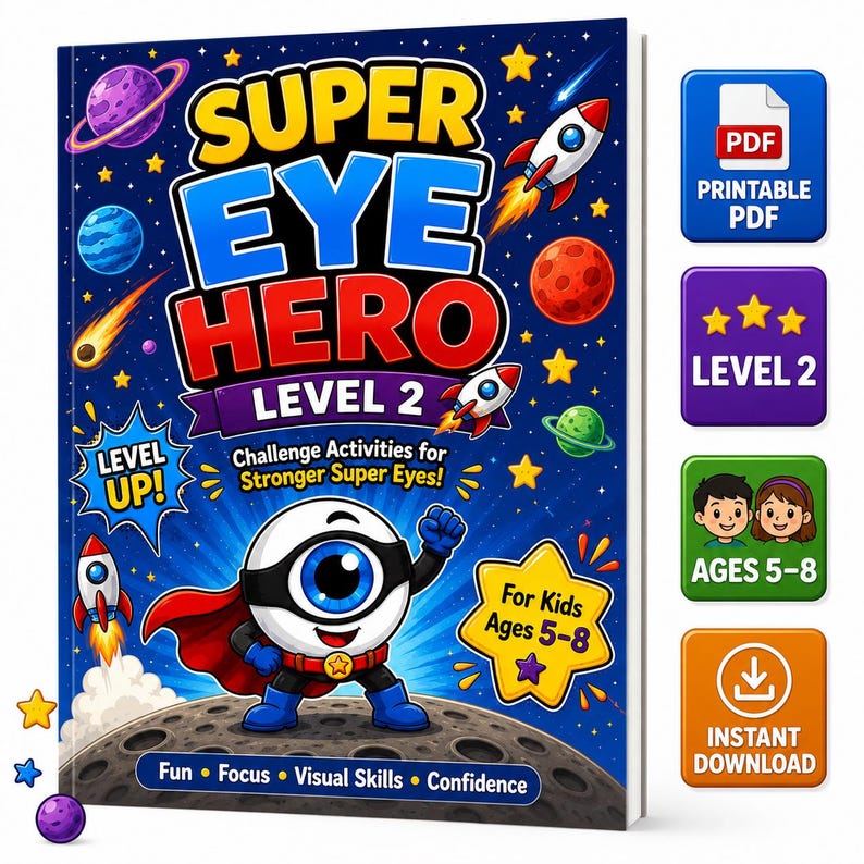 May include: A children's activity book titled "Super Eye Hero Level 2." The cover features a cartoon eye superhero with a cape, rockets, planets, and stars. The book is for kids ages 5-8 and is a printable PDF.