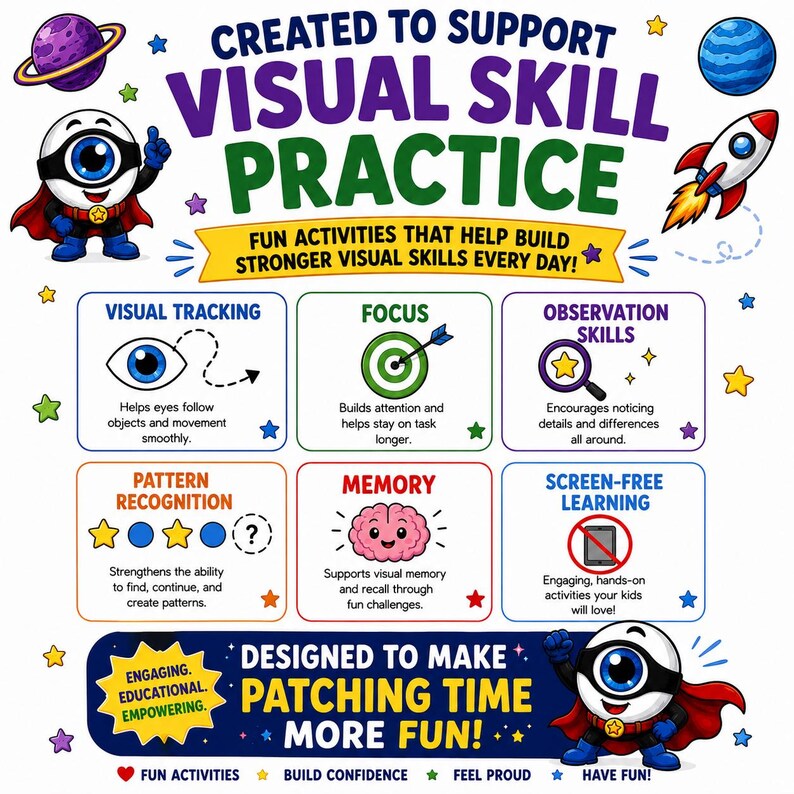 May include: Colorful educational graphic with text: "CREATED TO SUPPORT VISUAL SKILL PRACTICE." Features illustrations of a rocket, planets, and a superhero eye character. The graphic promotes fun activities to build visual skills, including visual tracking and memory.