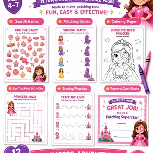 May include: A printable princess activity set for ages 4-7, featuring search games, matching games, coloring pages, mazes, tracing practice, and a reward certificate. The set includes 12 pages with a princess theme and eye-patching activities.