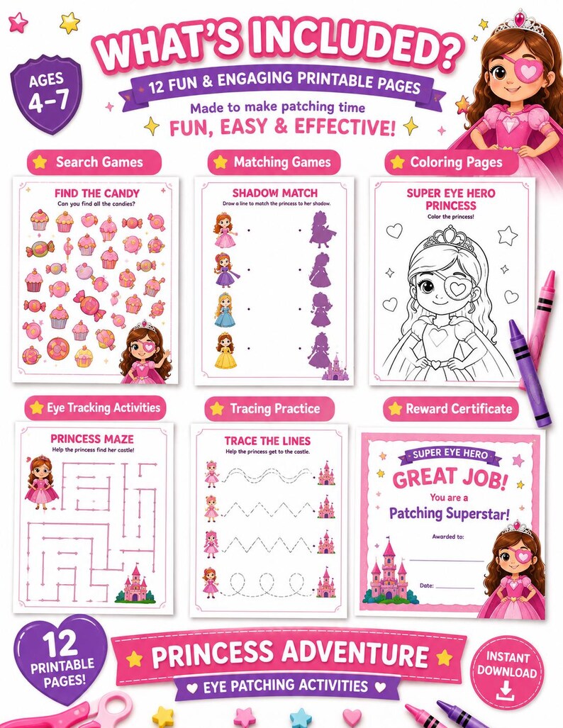 May include: A printable princess activity set for ages 4-7, featuring search games, matching games, coloring pages, mazes, tracing practice, and a reward certificate. The set includes 12 pages with a princess theme and eye-patching activities.