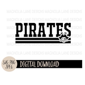 PIRATES SVG, School Mascot, Svg, Jpeg, Png, Cut File, Sublimation