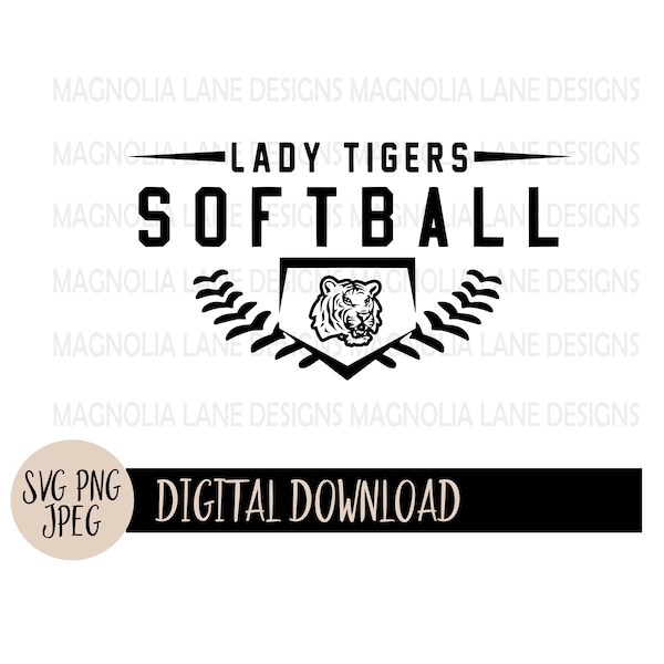 LADY TIGERS SOFTBALL Svg, School Mascot, Softball, Lady Tigers, Softball Mom, Softball Dad, Team,Svg, Jpeg, Png, Cut File, Sublimation