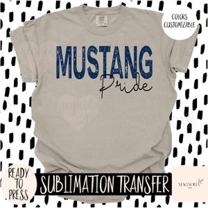 MUSTANG PRIDE Ready to Press Sublimation Heat Transfer, Back to School, Mascot, Mustangs