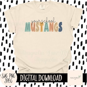 CUSTOM MUSTANGS SVG, Your School, School Mascot, Bubble Font, Handwritten, Colorful, Svg, Jpeg, Png, Cut File, Sublimation dtf