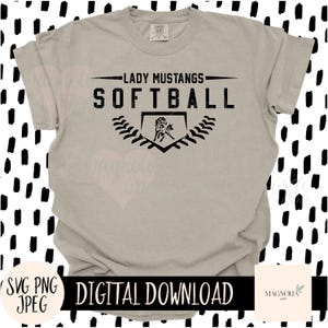 Lady Mustangs Softball SVG, Team Mascot Cut File (Digital Download)