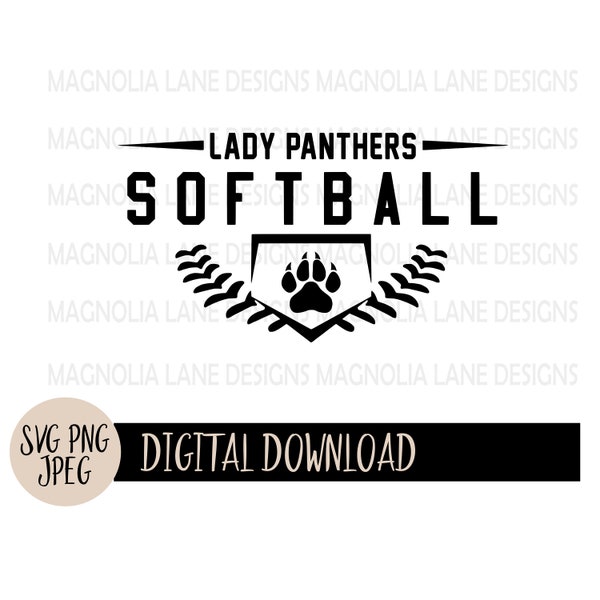 LADY PANTHERS SOFTBALL Svg, School Mascot, Softball, Lady Panthers, Softball Mom, Softball Dad, Team,Svg, Jpeg, Png, Cut File, Sublimation