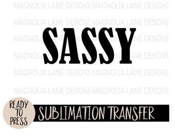 Sassy Little Soul, SUBLIMATION TRANSFER, Ready to Press, - Etsy