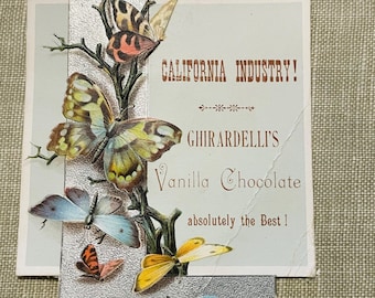 Antique Ghirardelli’s Chocolate Victorian Tease Card California Industry Butterflies Embossed Colorful