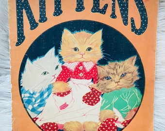 Vintage Kittens Book Saalfield Sweet Colorful Cat Kitty Illustrations Children’s