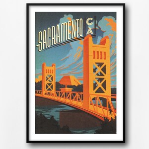 May include: A vintage travel poster featuring an illustration of the Tower Bridge in Sacramento, California. The poster is in a retro style with a blue, orange, and yellow colour scheme. The text "Sacramento CA" is written in a stylised font.