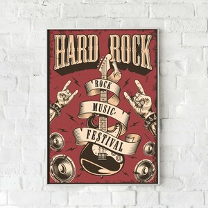 May include: A vintage-style poster with the text "Hard Rock" in bold letters. The poster features a red background with a black electric guitar, two hands making the rock and roll hand gesture, and a banner that reads "Rock Music Festival".