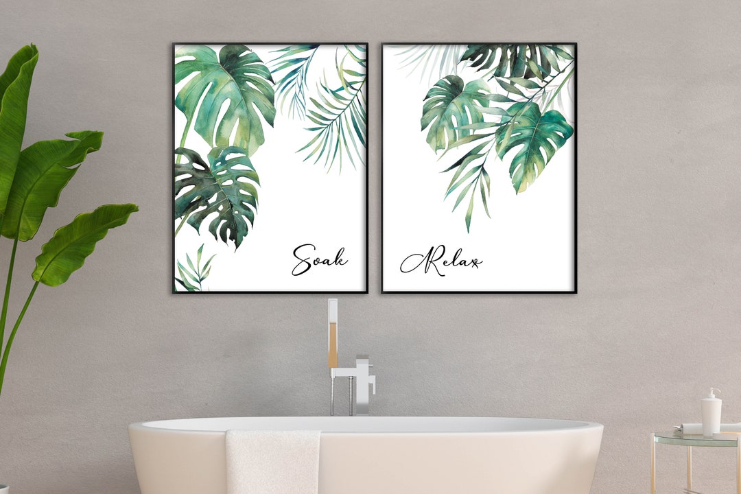 Tropical Bathroom Wall Art, Botanical Bathroom Prints, Soak and Relax