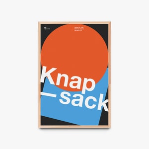May include: A framed poster with a minimalist design. It features a large orange circle over a black background, a blue geometric shape, and the word "Knapsack" in white. The poster includes text indicating the event details.