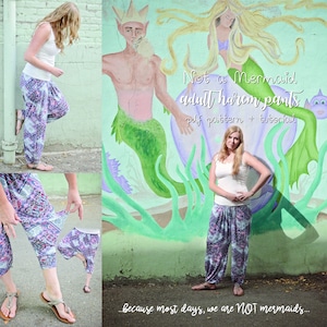 Not a Mermaid Adult Parachute Drop Crotch Lounge Pants A4 + US Letter Digital PDF Sewing Pattern & Tutorial updated 11/18 version