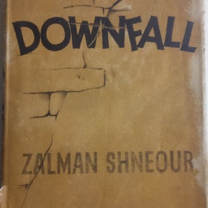 Downfall by Zalman Shneour 1st edition 1944 HB