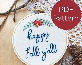 Happy Fall Y'all PDF Embroidery Pattern, Beginner Embroidery Pattern, Easy Hand Embroidery, Digital File, Digital Download, DIY Home Decor