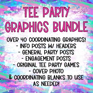 Peut inclure: Un design graphique coloré pour un pack de graphismes pour une fête sur le thème du thé avec le texte "TEE PARTY GRAPHICS BUNDLE" en rose et blanc. Le texte "OVER 40 COORDINATING GRAPHICS!" est en blanc. Le texte "INFO POSTS W/ HEADERS", "GENERAL PARTY POSTS", "ENGAGEMENT POSTS", "ORIGINAL TEE PARTY GAMES", "COVER PHOTO", "& COORDINATING BLANKS TO USE AS NEEDED!" est en noir.