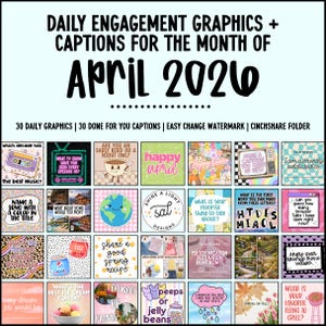 Puede incluir: Gráfico digital con el texto "DAILY ENGAGEMENT GRAPHICS + CAPTIONS FOR THE MONTH OF APRIL 2026". El gráfico incluye 30 gráficos diarios con leyendas, marcas de agua y una carpeta Cinchshare.