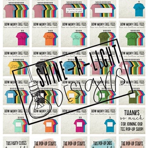 May include: A digital printable design sheet with 20 different designs for t-shirts. The designs feature various colors and text, including "Help our hostess fill her closet!" and "How many free tees has our hostess earned?"