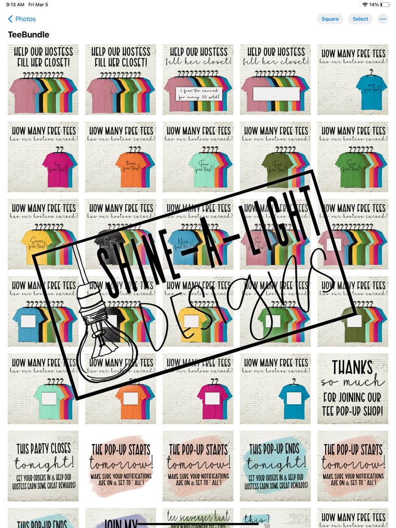 May include: A digital printable design sheet with 20 different designs for t-shirts. The designs feature various colors and text, including "Help our hostess fill her closet!" and "How many free tees has our hostess earned?"