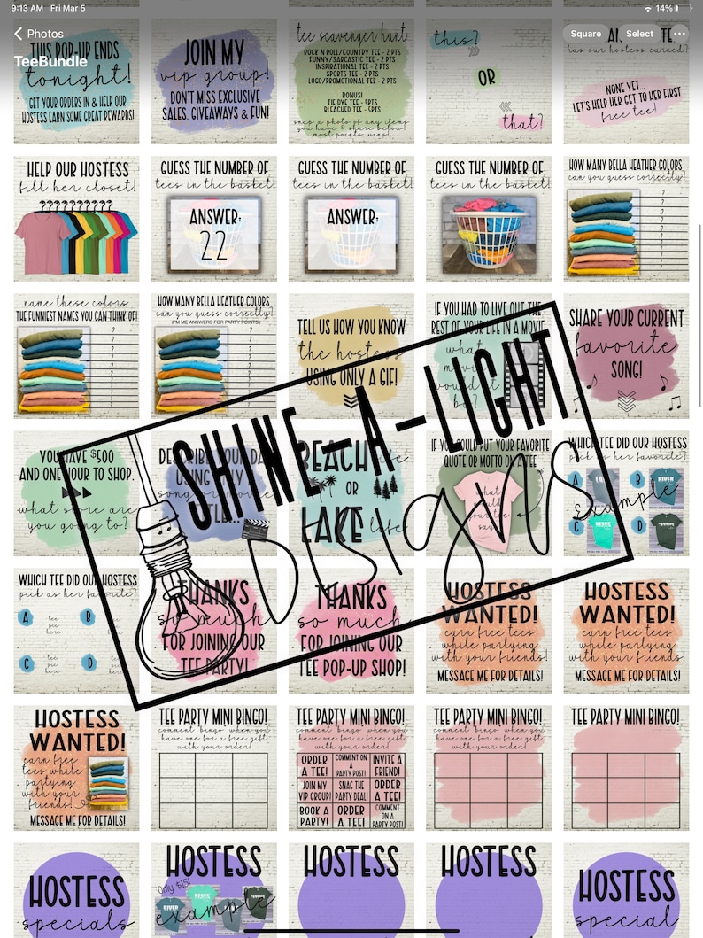 May include: A colorful digital graphic with a lightbulb graphic and the text "Shine a Light Design". The graphic is divided into a grid of 16 squares, each containing a different design. The designs include text, images, and graphics related to a tee shirt party. Some of the text includes "Join my VIP group!" and "Hostess Wanted!"
