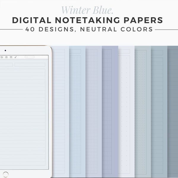 Puede incluir: Un planificador digital con 40 diseños diferentes en colores neutros. Los diseños incluyen páginas rayadas, cuadriculadas, con puntos y en blanco. El planificador se muestra en un iPad con un lápiz óptico al lado. El texto "Winter Blue. DIGITAL NOTETAKING PAPERS - 40 DESIGNS, NEUTRAL COLORS -" está en la parte superior de la imagen.