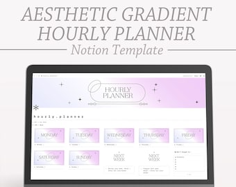 May include: A laptop screen displaying a Notion template for an hourly planner. The template has a gradient background with a pink and purple color scheme. The text "HOURLY PLANNER" is displayed in a white circle on the top of the screen. The template is divided into sections for each day of the week, with a separate section for the next week.