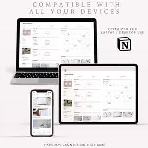 May include: A mockup of a digital project planner on a laptop, tablet, and smartphone. The planner is designed for use with the Notion app. The text on the screen reads "Project Planner" and "19 43".