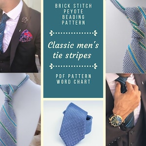 May include: A blue and white striped tie made with peyote beading. The tie is shown tied in a knot and worn by a person. The image also shows a close-up of the tie and a word chart for the beading pattern. "Brick Stitch Peyote Beading Pattern Classic men's tie stripes PDF Pattern Word Chart" is written on the image.