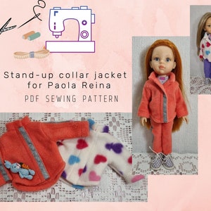 May include: An image featuring a stand-up collar jacket for Paola Reina dolls. The image includes a doll wearing an orange jacket and pants, and a white jacket with heart patterns. The text "Stand-up collar jacket for Paola Reina PDF SEWING PATTERN" is also visible.