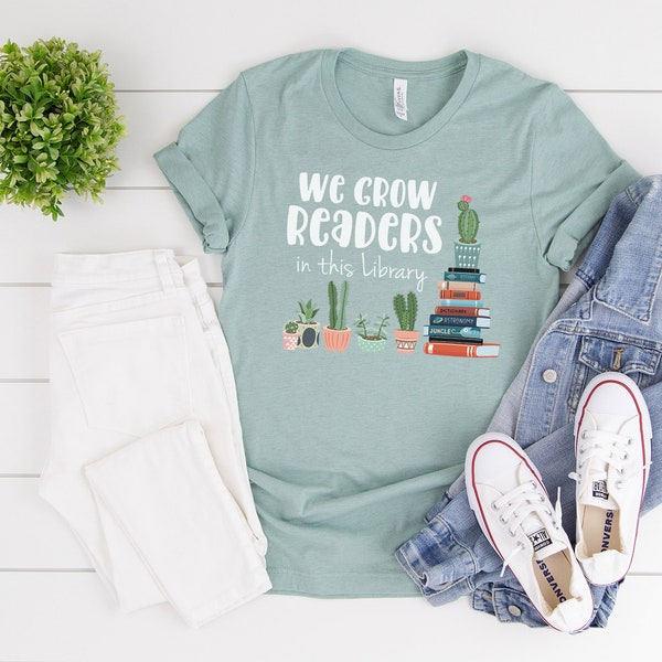 We Grow Readers in this Library Cactus and Books Librarian & Reading T-shirt | Bookish Tshirt | Cacti Read