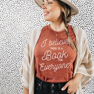 I Believe There is a Book for Everyone Vintage Scripted Librarian Reading T-shirt | Bookish Tshirt | Gift for Book Lover | Library Science