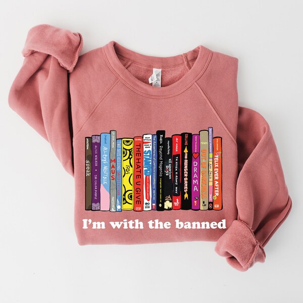 YA and Kids Banned Books | Librarian Sweatshirt | I'm With the Banned Unisex Crewneck Pullover Sweatshirt | Librarian & Reading