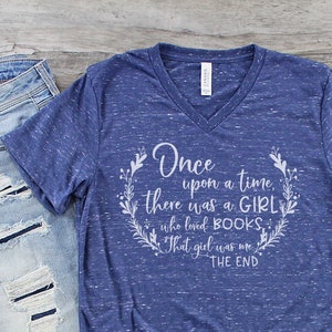 Once Upon a Time There was a Girl Who Loved Books Librarian Unisex V-Neck Short Sleeve T-shirt | Vintage-Feel & Super-Soft | Reading Tshirt
