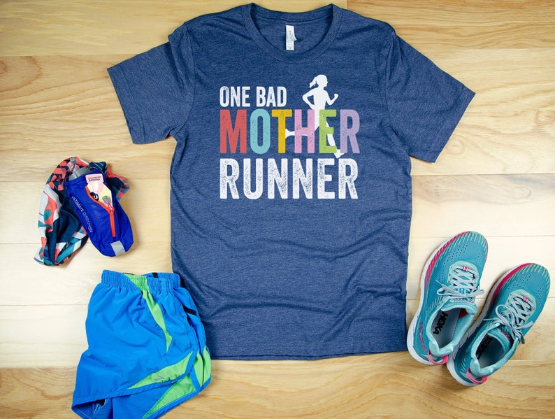 one bad mother runner shirt