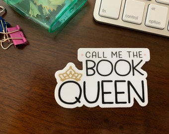 Call Me the Book Queen Librarian & Reading 3 x 1.86 inch Die Cut Vinyl Sticker | Laptop Sticker | Car Vinyl | Librarian Sticker