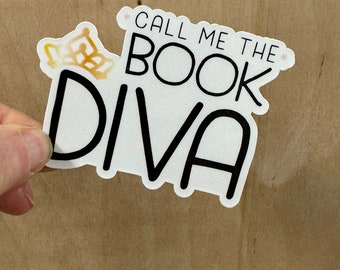 Call Me the Book Diva Librarian & Reading 2.3 x 3.1 inch Die Cut Vinyl Sticker | Laptop Sticker | Car Vinyl | Librarian Sticker