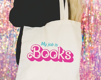 Mi trabajo es libros Classic Pink Doll Canvas Tote Bag / Bibliotecario y bolsa de libros de lectura / Regalo para lector / Bookish Merch