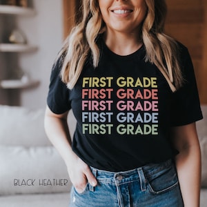 First Grade Repeated Text Grade Level Teacher T-shirt | Modern Teacher Tshirt | First Grade Teacher Tee