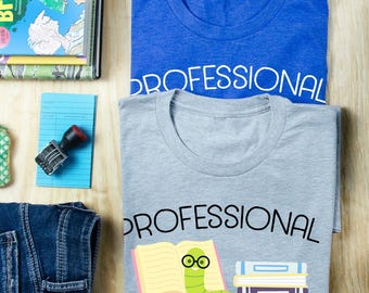 Professional Bookworm Librarian Tshirt : Book Lover Tee