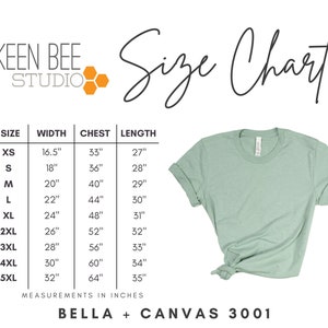 May include: A Keen Bee Studio size chart for a Bella + Canvas 3001 t-shirt. The chart lists sizes XS through 5XL with corresponding width, chest, and length measurements in inches. A light green short-sleeved t-shirt is displayed on the right.