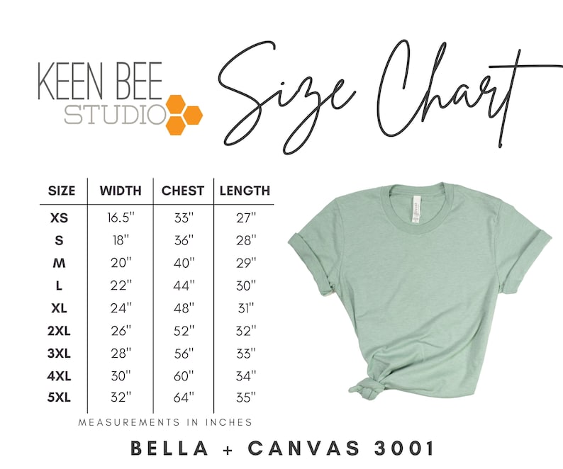 May include: A Keen Bee Studio size chart for a Bella + Canvas 3001 t-shirt. The chart lists sizes XS through 5XL with corresponding width, chest, and length measurements in inches. A light green short-sleeved t-shirt is displayed on the right.