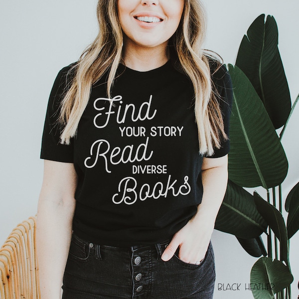 Find Your Story Read Diverse Books Vintage Scripted Librarian Reading T-shirt | Bookish Tshirt | Gift for Book Lover | Library Science