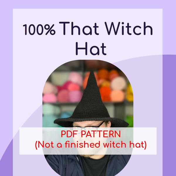 DIGITAL PDF PATTERN for 100% That Witch Hat