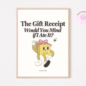 Tim Robinson's I Think You Should Leave Gift Receipt Funny Poster | ITYSL Quote Retro Design | Great Tim Robinson Gift Digital Download