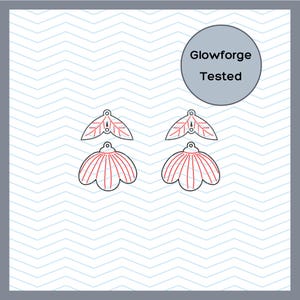 May include: Four laser-cut earring components. Two leaf-shaped tops with vein details and two scalloped, flower-like bottoms. Red lines on white. The text "Glowforge Tested" is in a gray circle.